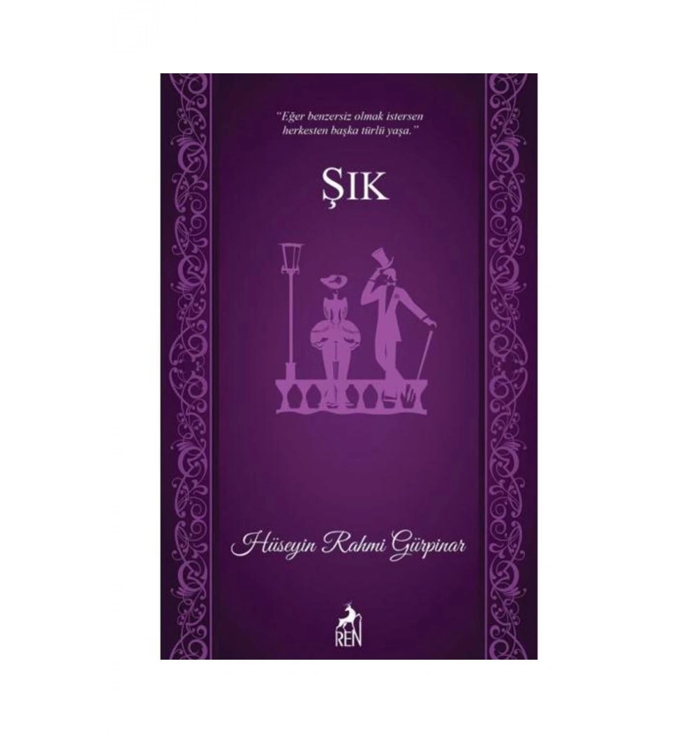 Şık Hüseyin Rahmi Gürpınar Ren Yay.