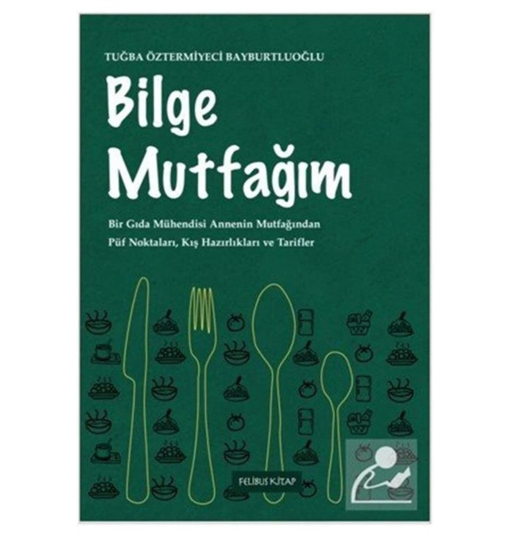 Bilge Mutfağım  Ö.Bayburtoğlu   Felibus