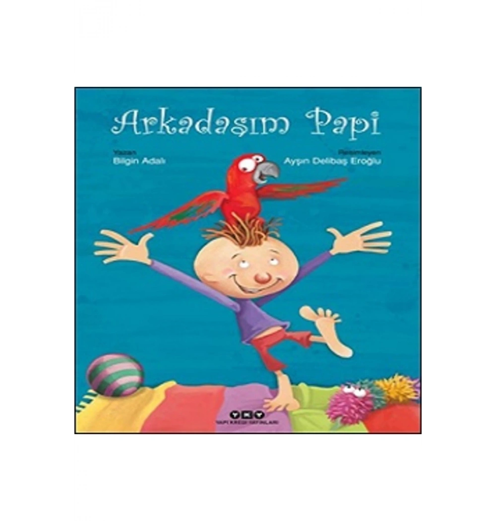 Arkadaşım Papi / Bilgin  Adalı -Yapı Kredi Yay.