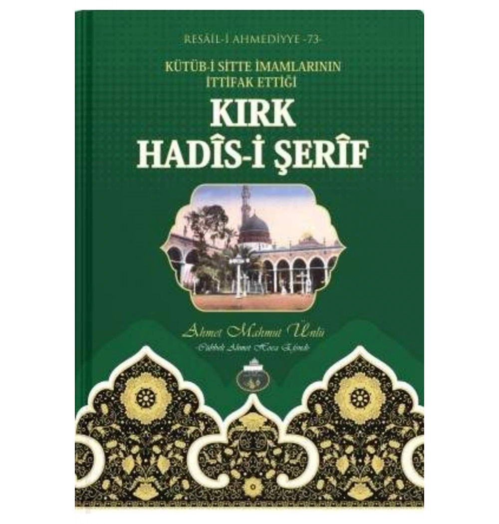 Kırk Hadisi Serif  Ahmet Mahmut Ünlü  C.A.H