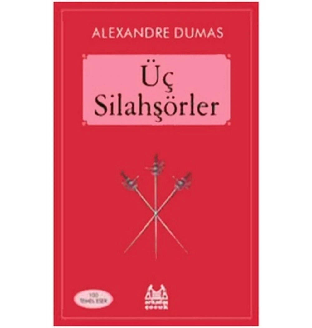 Üç Silahşörler Alexandre Dumas Arkadaş