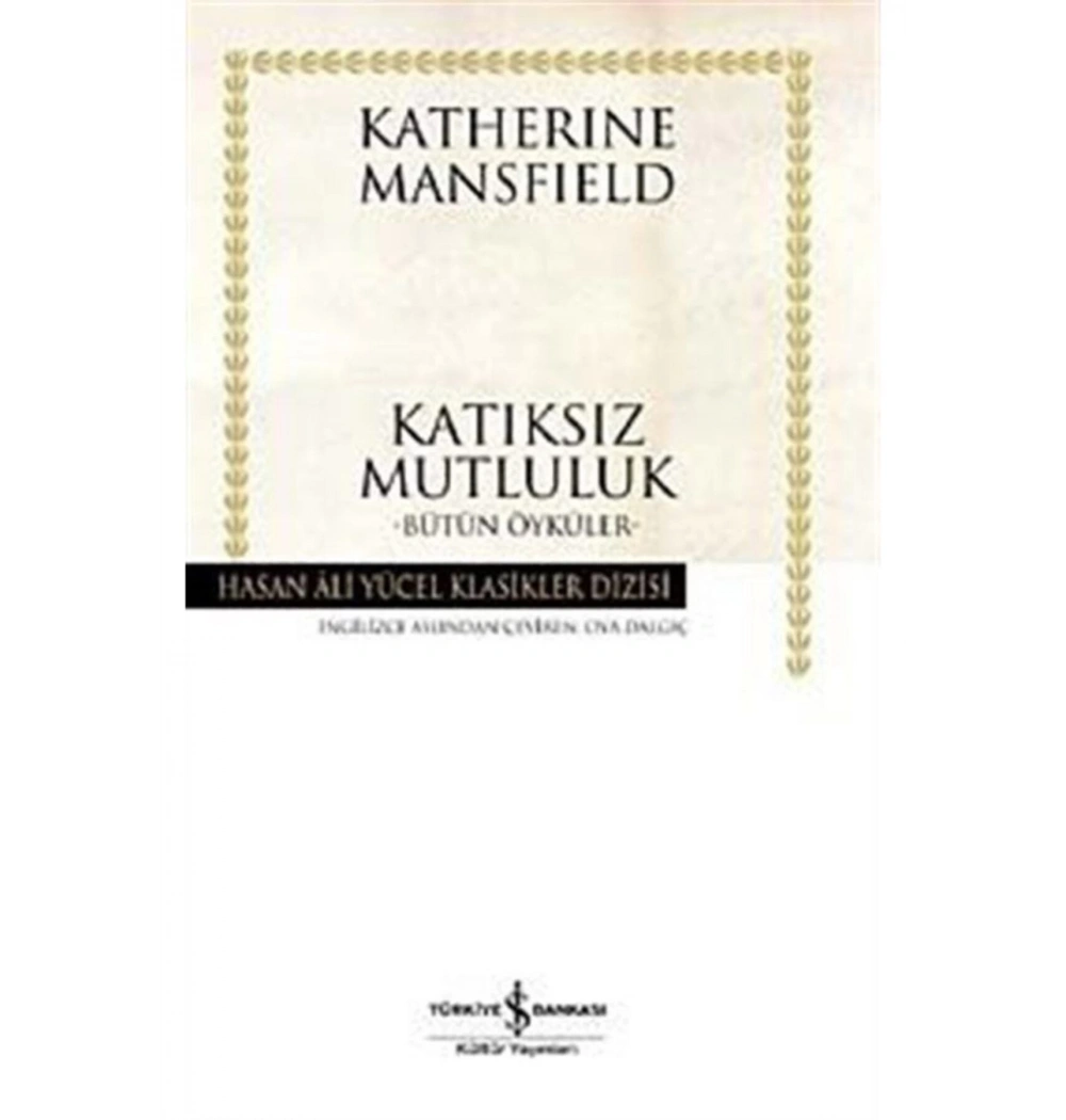 Katıksız Mutluluk    İş Bnk