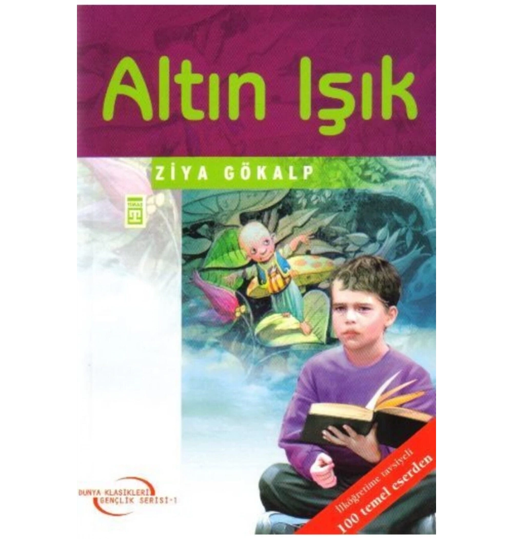 Altın Işık  Gençlik Klasikleri  Timaş