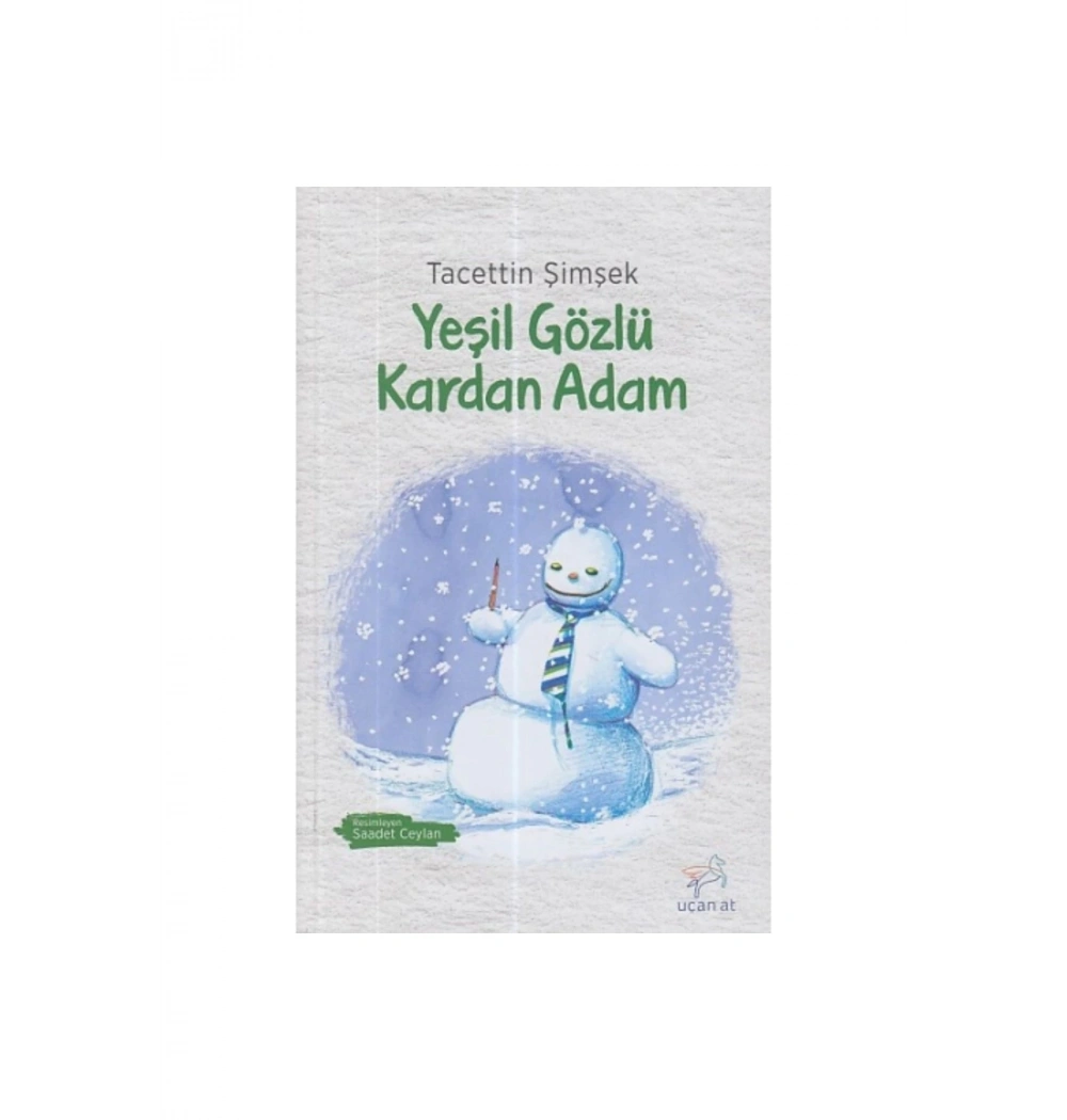 Yeşil Gözlü Kardan Adam Uçan At