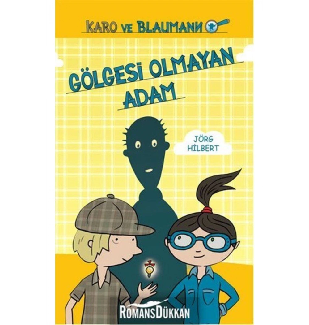 Gölgesi Olmayan Adam  Karo Ve Blaumanm