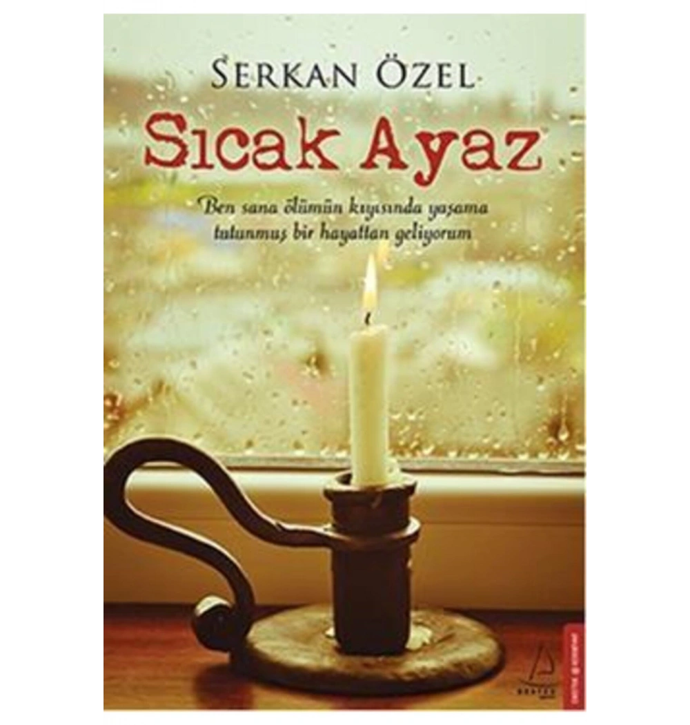 Sıcak Ayaz - Serkan Özel - Destek