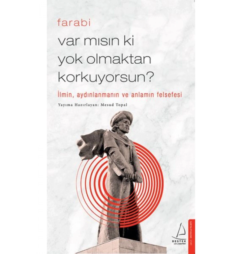 Varmısınki Yok Olmaktan Korkuyorsun Farabi Destek