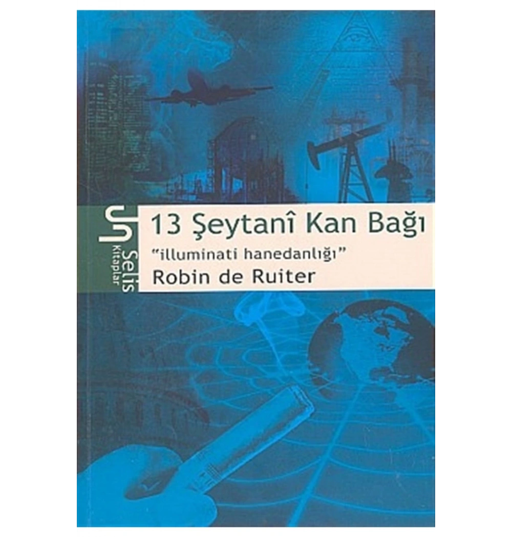13 Şeytani Kan Bağı - Robin De Ruiter - Selis Kitapları