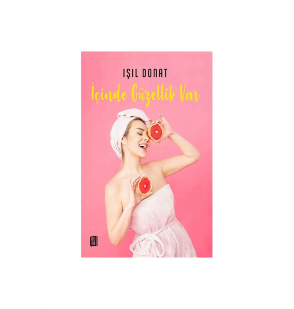,Ç,Nde Güzellik Var  Işıl Donat  Mona Yayın