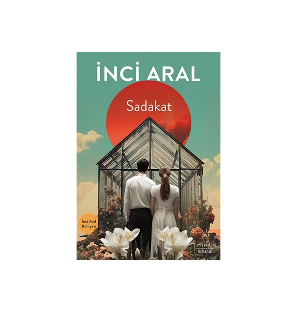 Sadakat  İnci Aral  Everest Yayın