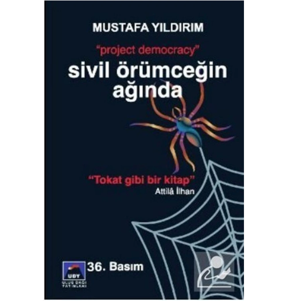 Sivil Örümceğin Ağında. Mustafa Yıldırım Udy