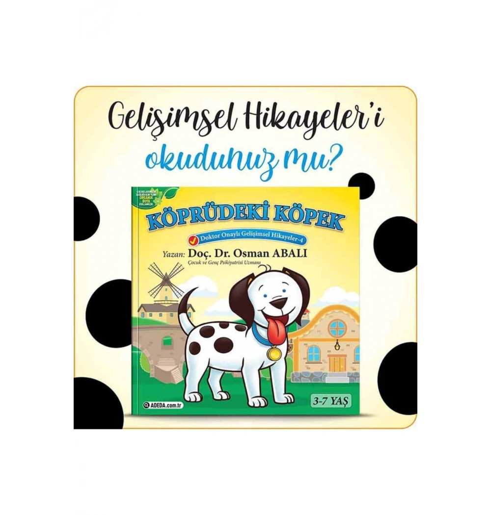 Köprüdeki Köpek Doktor Onaylı Gelişimsel Hikayeler 4 Adeda