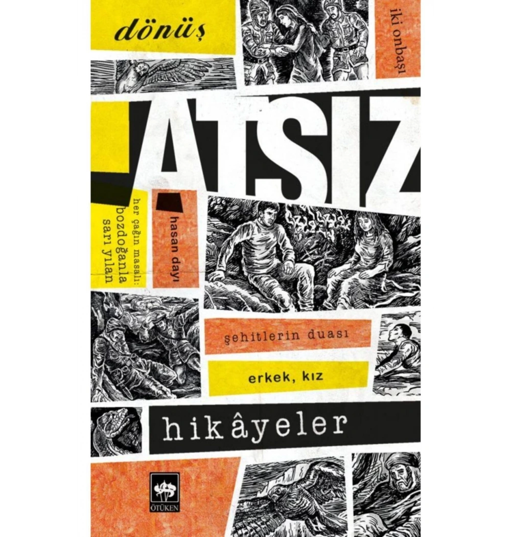 Atsız Hikayeler-Dönüş- Ötüken