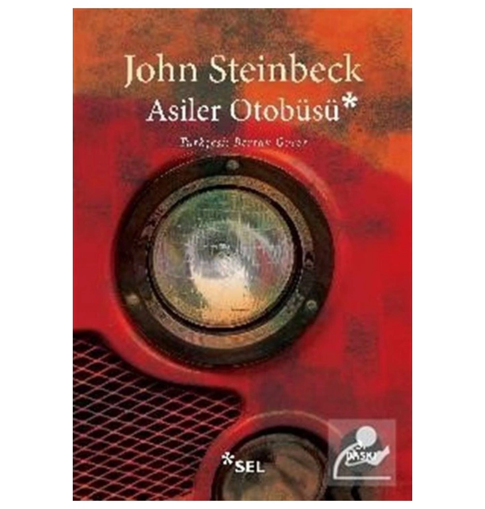 Asiler Otobüsü John Steinbeck Sel Yayın