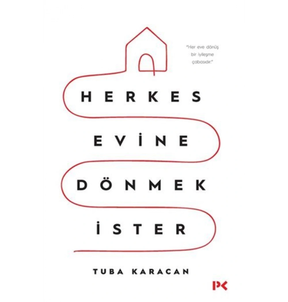 Herkes Evine Dönmek Ister Tuba Karacan Profil