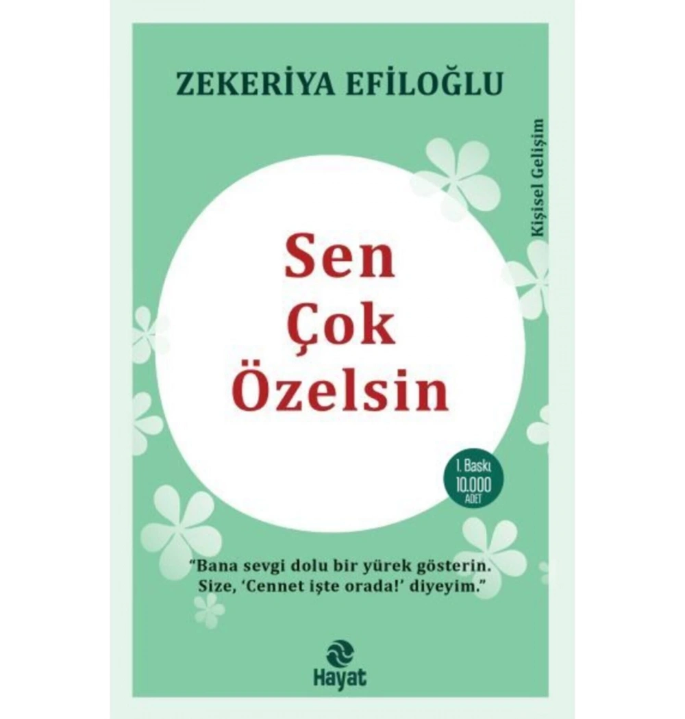 Sen Çok Özelsin  Zekeriya Efiloğlu Hayat Yayınları