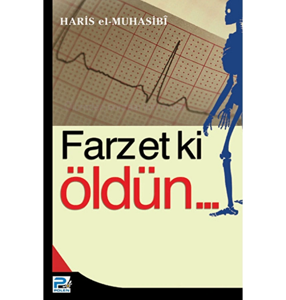 Farzet Ki Öldün - F.El Muhasibi - Karinca Polen