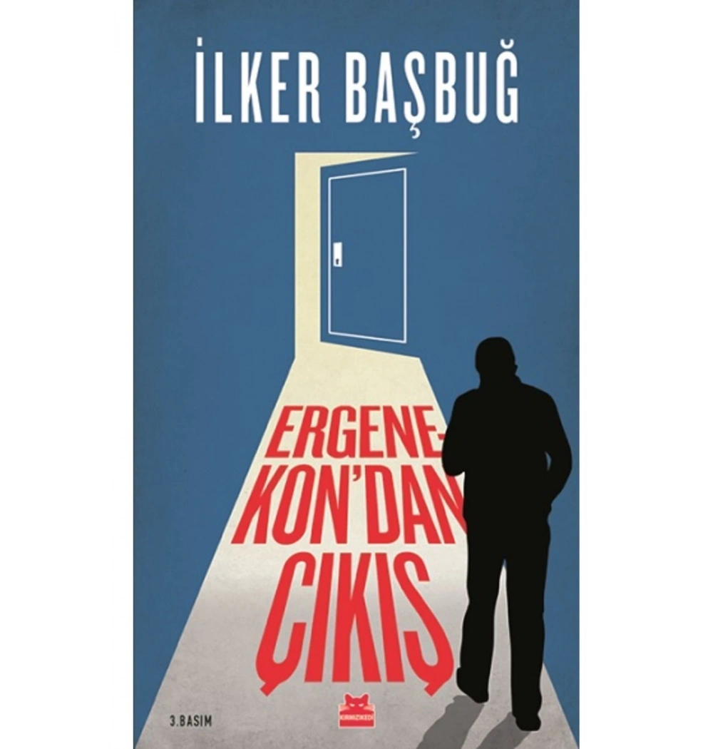 Ergenekondan Çıkış   İlker Başbuğ      Kırmızı Kedi