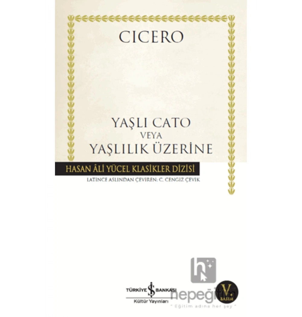 Yaşlı Cato Veya Yaşlılık Üzerine  İş Bankası
