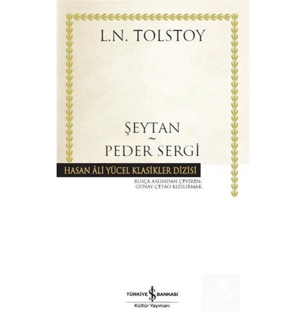 Şeytan Peder Sergi Tolstoy İş Bankası