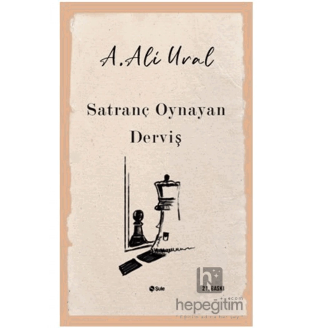 Satranç Oynayan Derviş / Ali Ural Şule Yay.