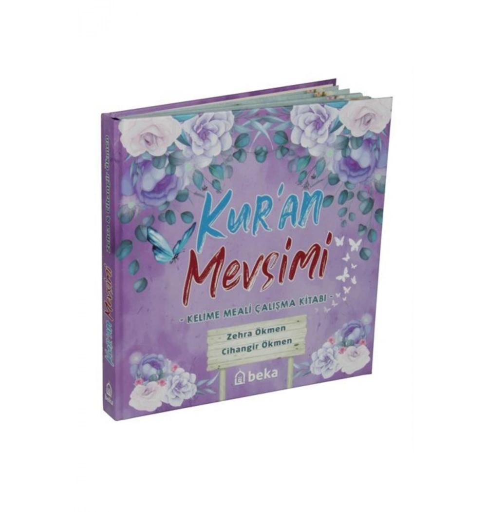 Kuran Mevsimi Kelime Meali Çalışma Kitabı  Zehra Ökmen Beka Yayın