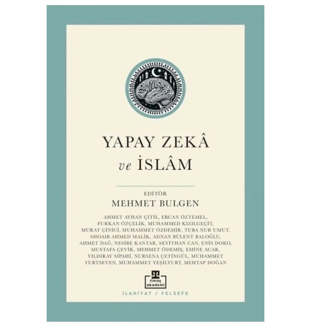 Yapay Zeka Ve İslam  Timaş Akademi