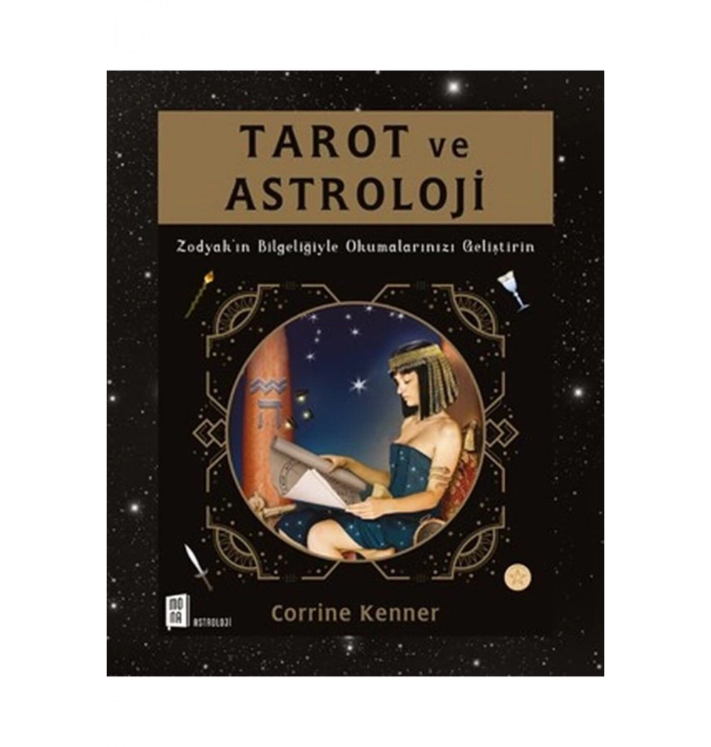 Tarot Ve Astroloji   Corrine Kenner  Mona