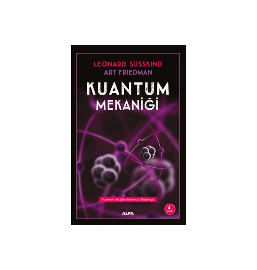 Kuantum Mekani̇Ği̇. Leonard Susskind Alfa