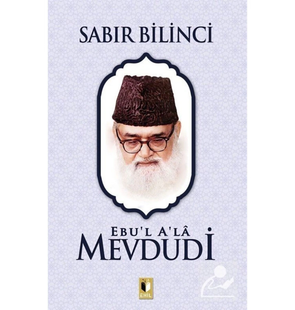 Sabır Bilinci   Mevdudi  Ehil