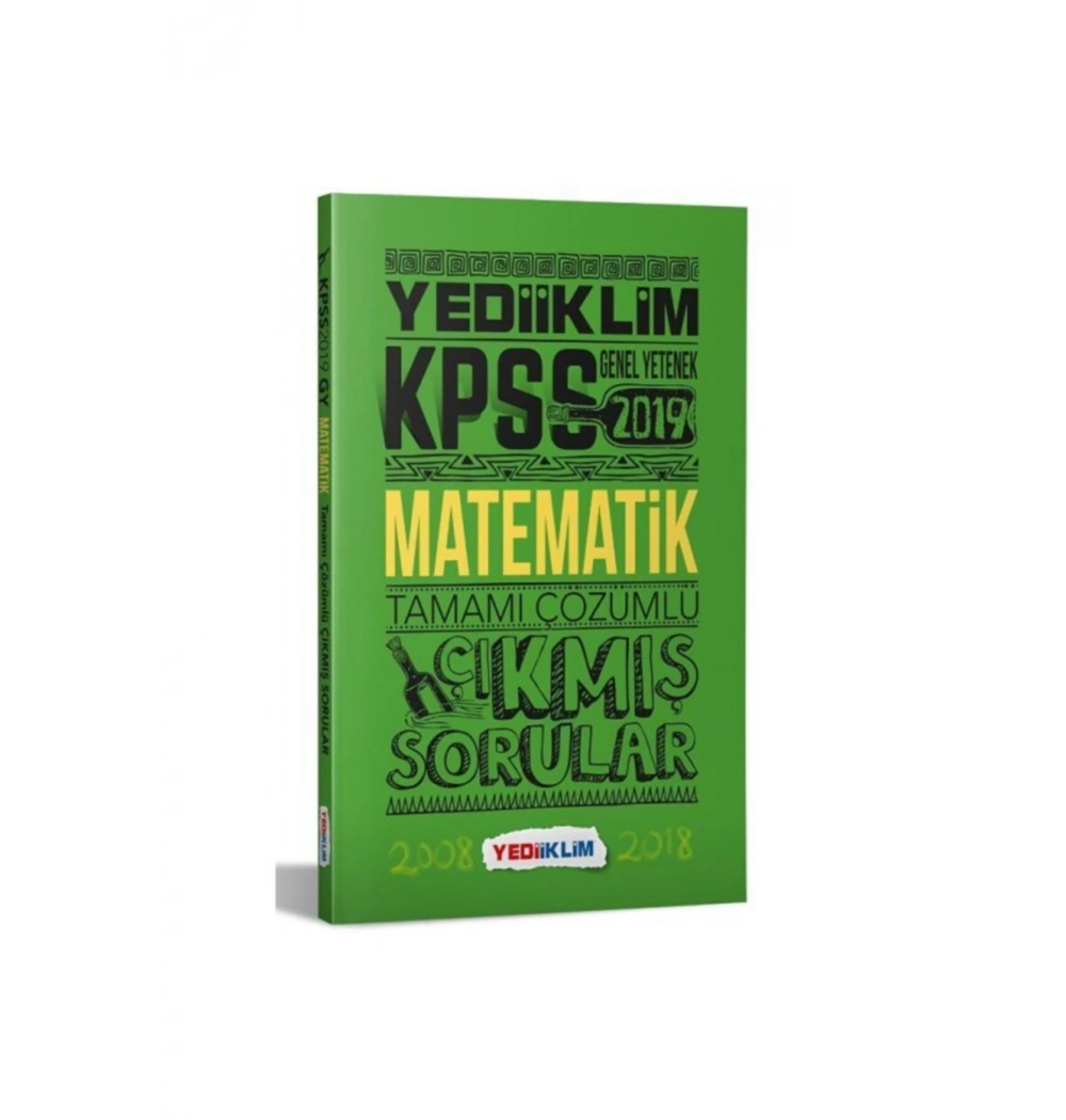 Kpss 2008-2018 Matematik Çıkmış Sorular 2019   Yediiklim