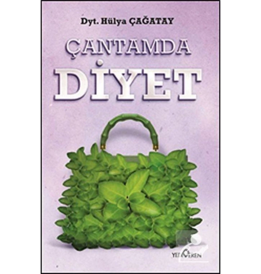 Çantamda Diyet  Diyetisyen Hülya Çağatay Yediveren