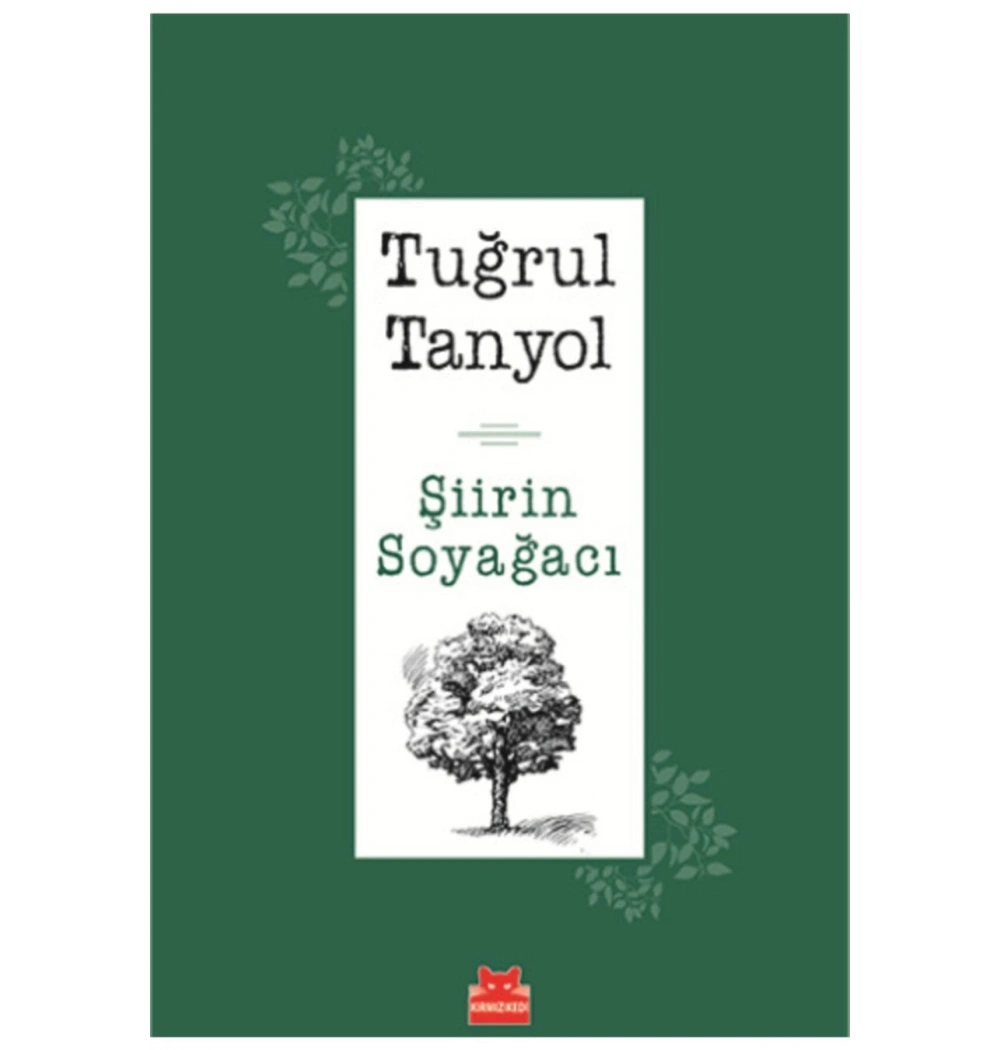 Şiirin Soyacağı  Tuğrul Tanyol  Kırmızı Kedi
