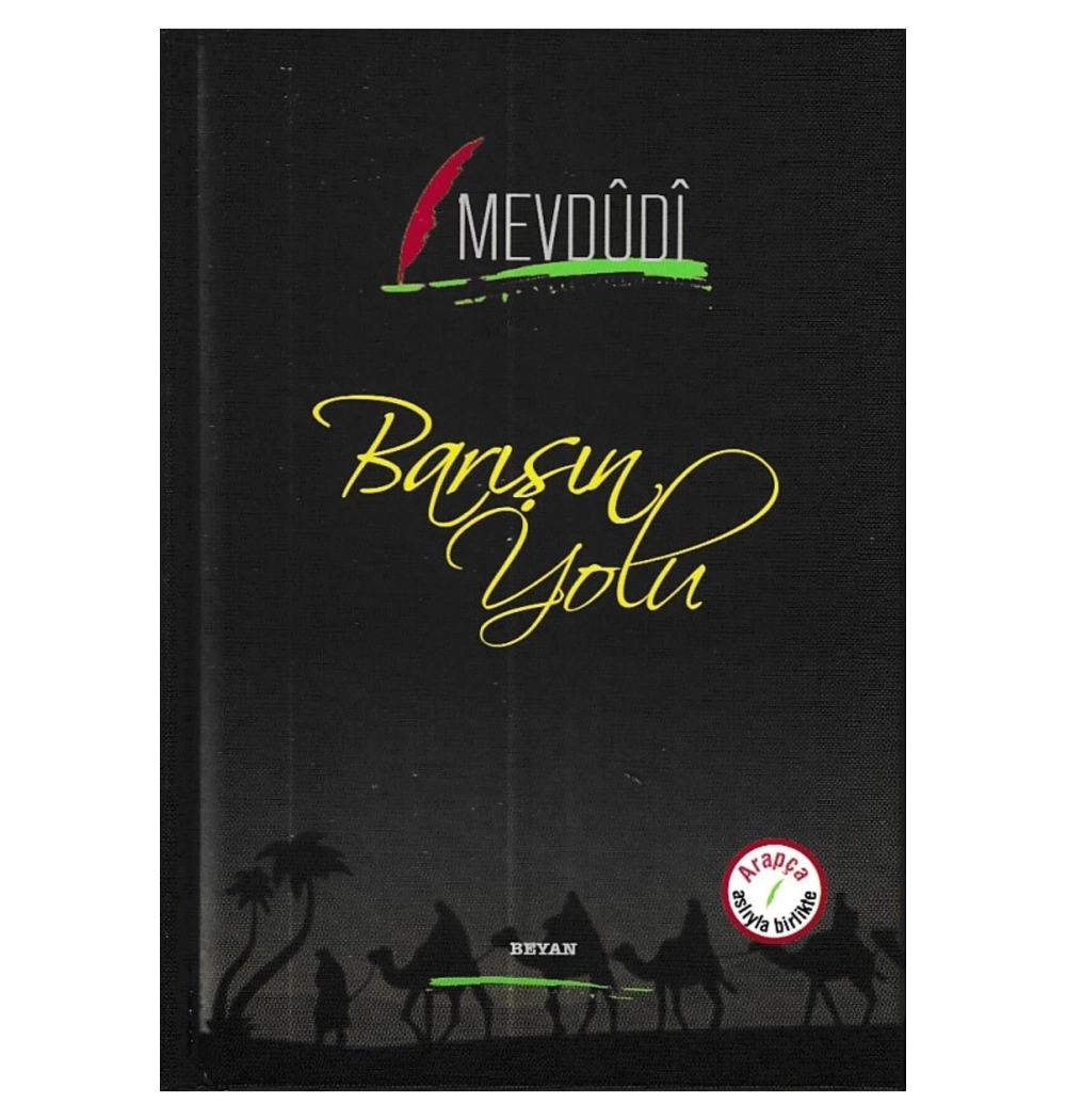 Barışın Yolu  Arapça Türkçe Mevdudi  Beyan