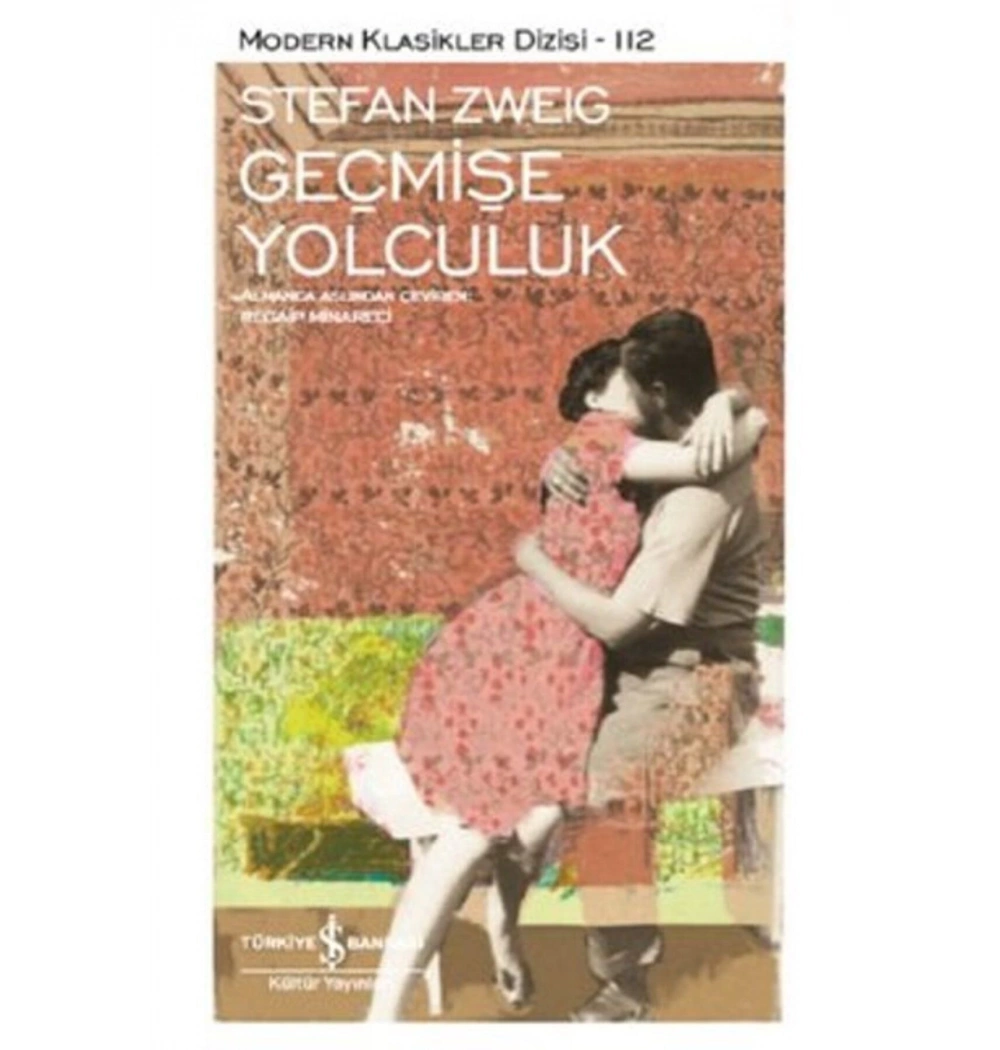Geçmişe Yolculuk  Stefan Zweıg  İş Bankası