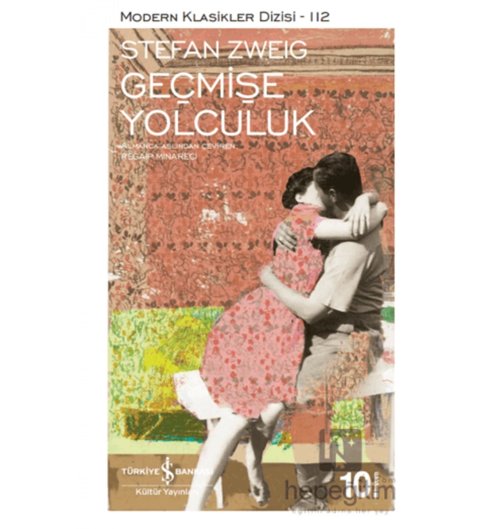 Geçmişe Yolculuk  Stefan Zweıg  İş Bankası