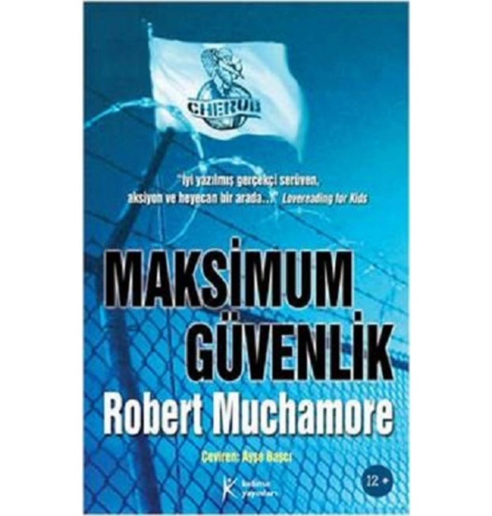 Cherub 3.Maksimum Güvenlik Robert Muchamore Kelime Yayınları