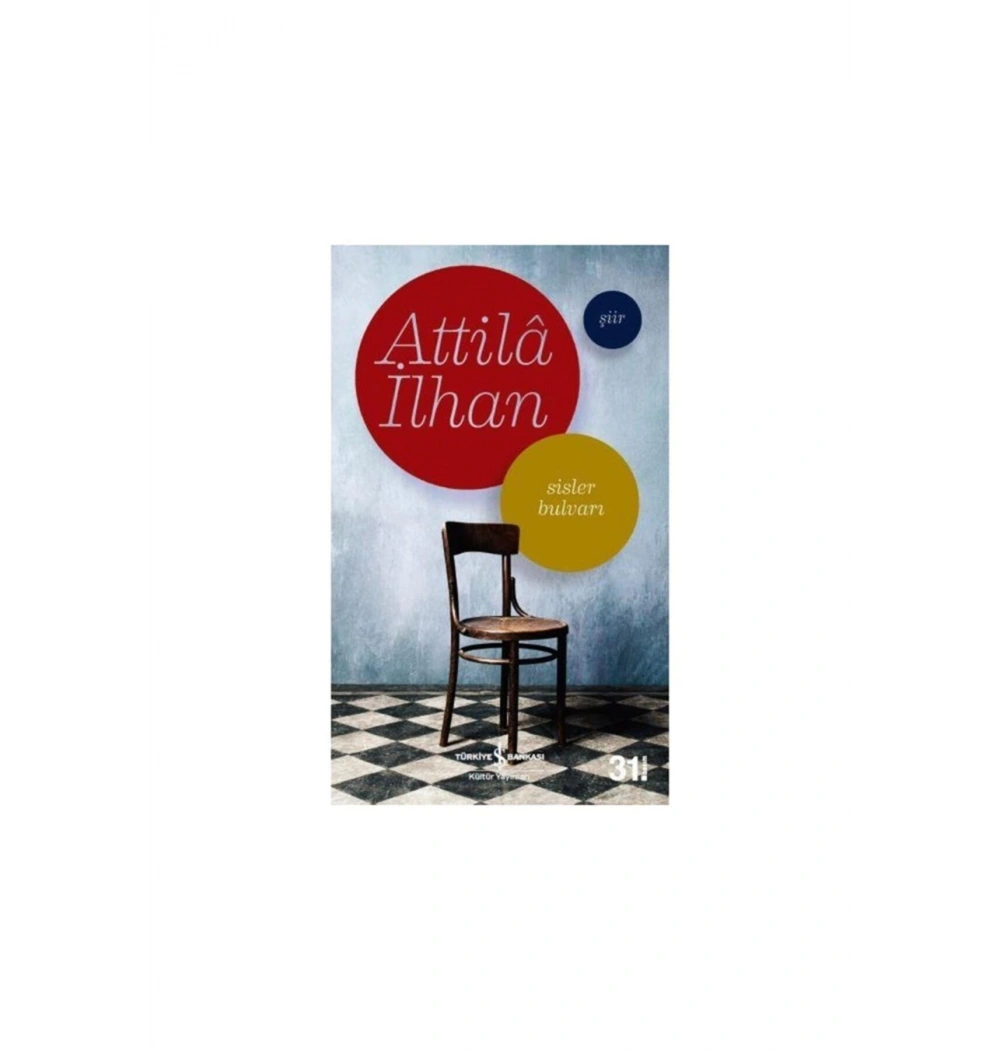 Sisler Bulvarı   Attila İlhan   İş  Bankası