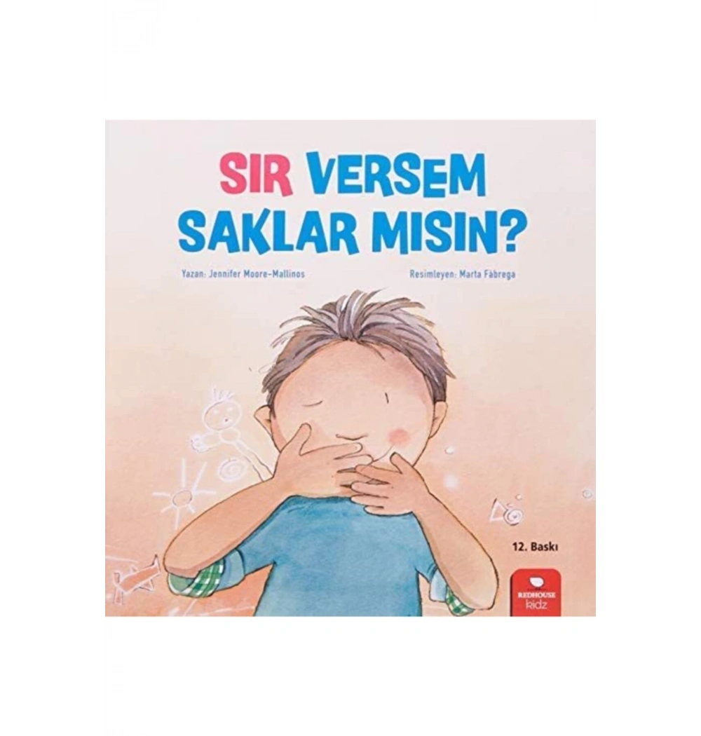 Sır Versem Saklar Mısın ? Redhouse