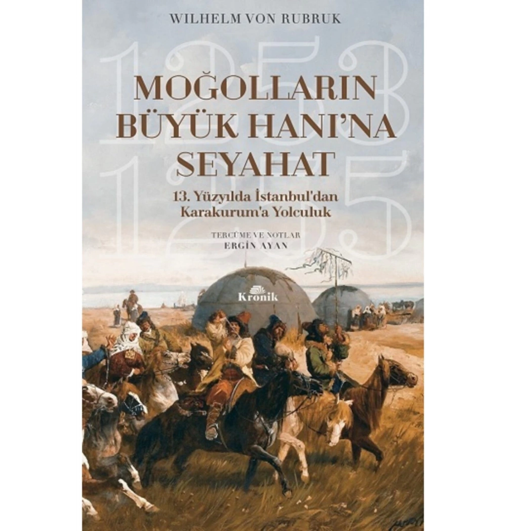 Moğolların Büyük Hanına Seyahat  Kronik