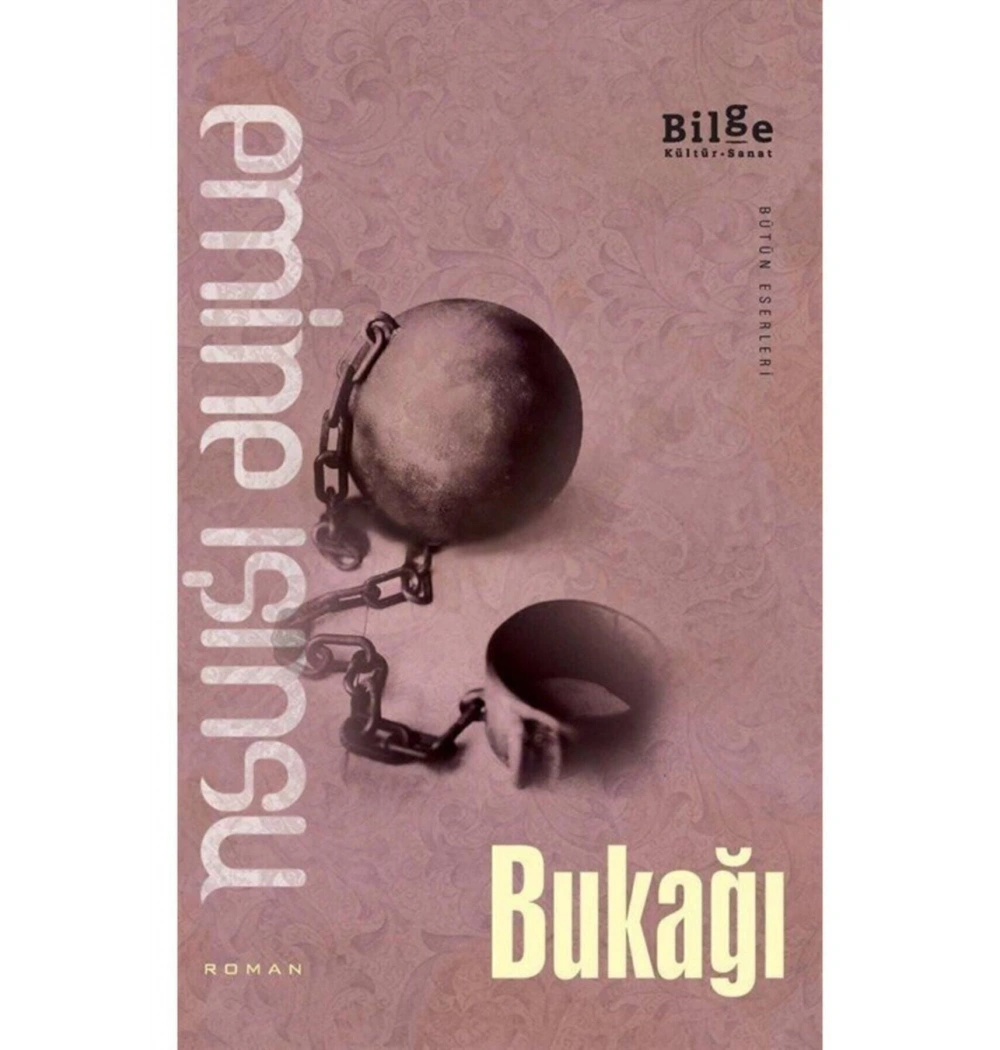 Bukağı - Emine Işınsu - Bilge Kültür Sanat