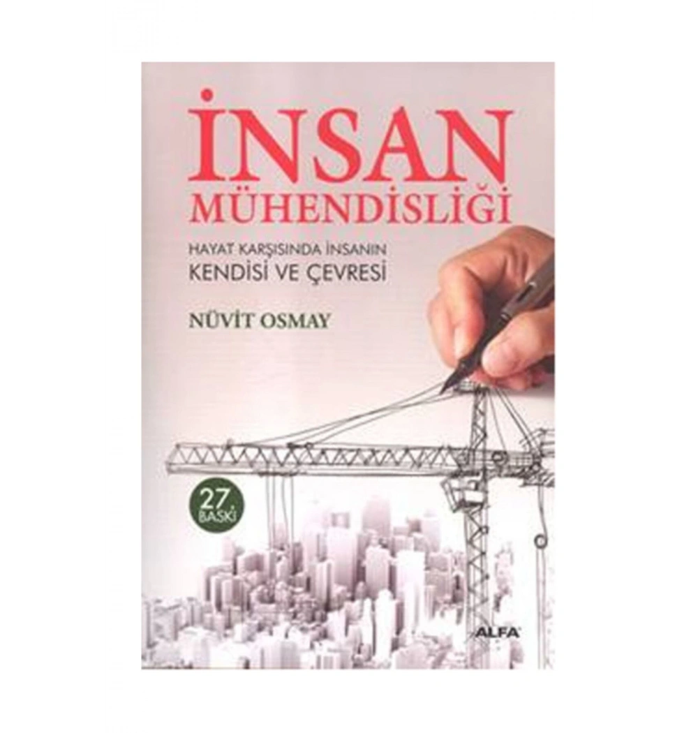 İnsan Mühendi̇Sli̇Ği̇ / Nüvi̇T Osmay Alfa Basım