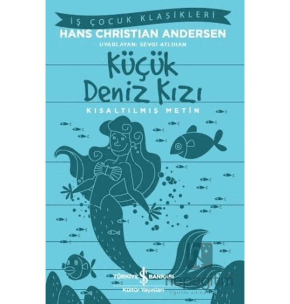Küçük Deniz Kızı H.C. Andersen İş Bankası
