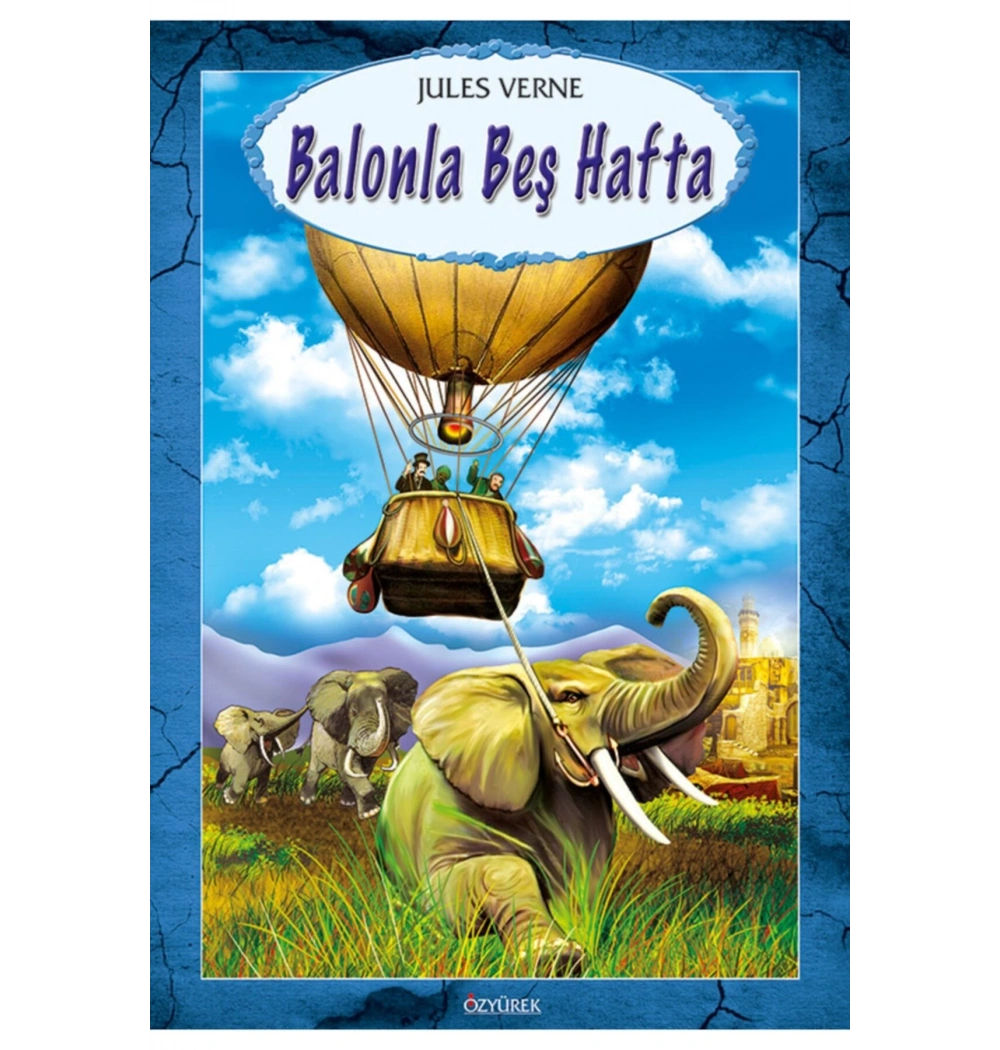 Balonla Beş Hafta   Özyürek