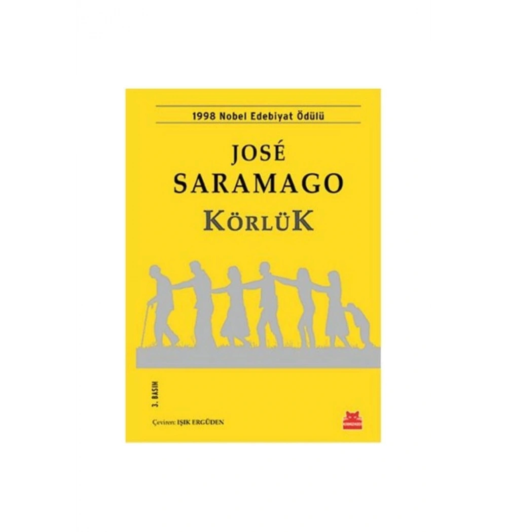 Körlük Jose Saramago Kırmızı Kedi