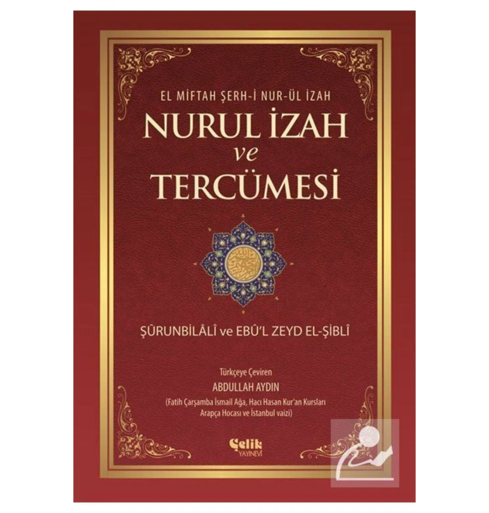 Nurul İzah Tercümesi (2.Hm)- Abdullah Aydın - Çelik Yayınevi