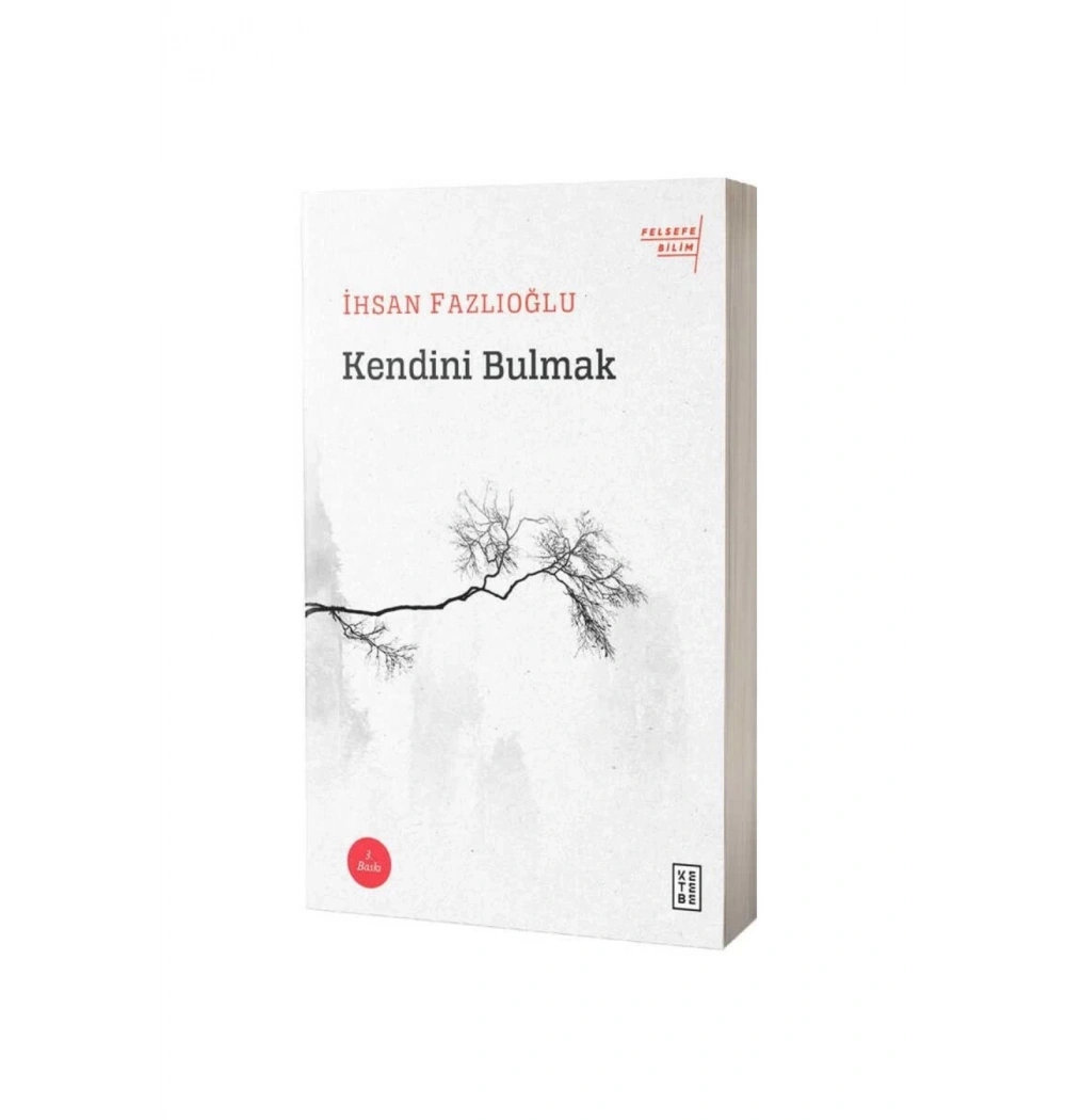Kendini Bulmak İhsan Fazlıoğlu Ketebe