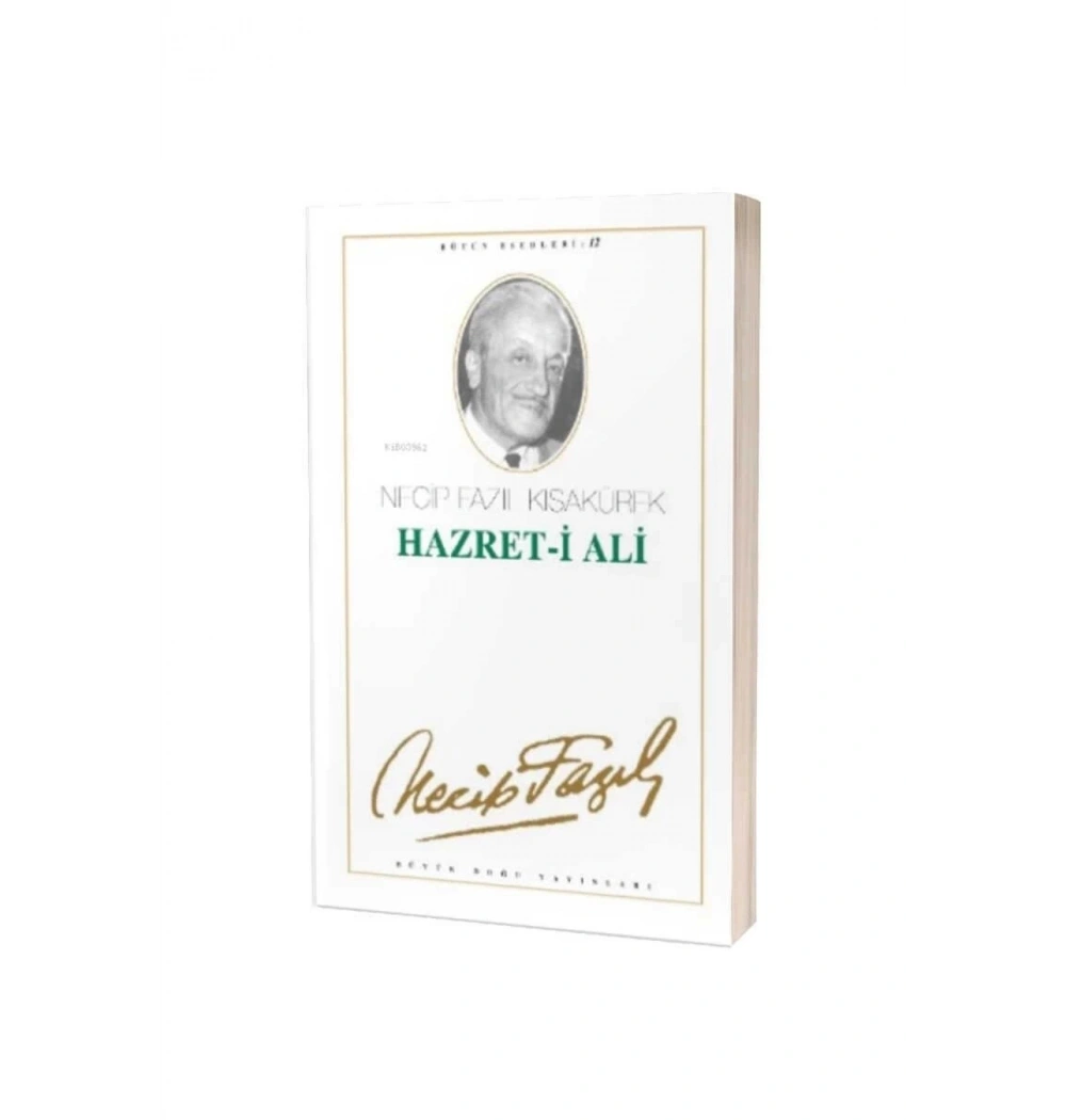 Hazreti Ali 011 Necip Fazıl Kısakürek -Büyük Doğu