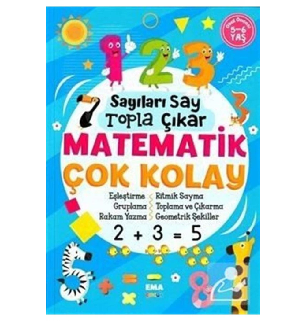 Sayıları Say Topla Çıkar Matematik Çok Kolay 5-6 Yaş Ema Çocuk