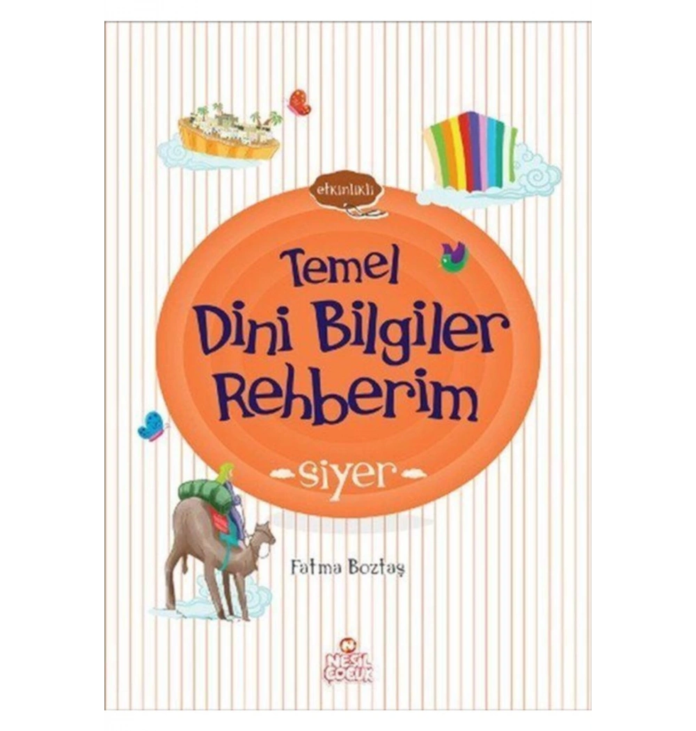 Temel Dini Bilgiler Rehberim- Siyer-  Nesil